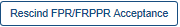 Rescind FPR/FRPPR